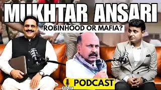 Ft. Mukhtar Ansari Untold Story | Ashok Singh | Atiq Ahmed | CM Yogi | Abbas Ansari | Afzal Ansari