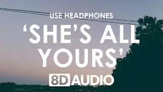 Loote - she's all yours (8D AUDIO) 🎧