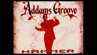 MC Hammer - Addams Groove (Addams Dub Mix)