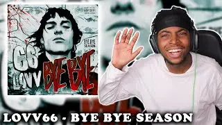 LOVV66 - BYE BYE SEASON REACTION || HES TRYING SOMETHING DIFFERENT !