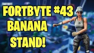 Fortbyte #43 fortbyte 43 located in neo tilted at peelys banana stand
