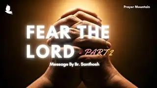 LIVE 🔴 | Prayer Mountain |  Br . Santhosh | 30 January 2026