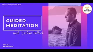 20-Minute Heartfulness Meditation with Joshua Pollock
