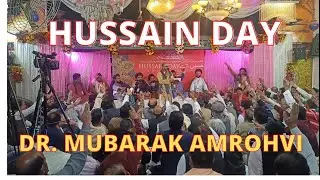 Dr. Mubarak Amrohvi | Hussain day 2022 | Azakhana Maimoona Khatoon Majapota, Amroha