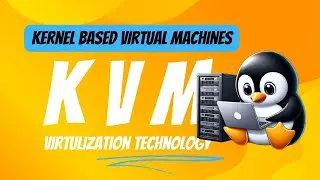 KVM (Kernel based Virtual Machine) explained in Telugu