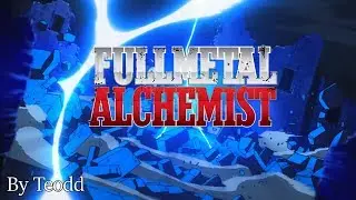 [ProdMovie] MAD - Full Metal Alchemist | 月光  (Moonlight)