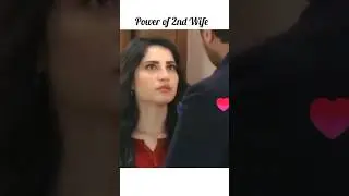 Power of Second Wife 💪👏 #drama #clips #bestscene
