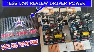 REVIEW  DRIVER SOCL 506 TEF BY BME DAN TESS SETELAH PERAKITAN #ceksound #elektronik #socl506