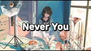 RENN x AVELLO x Kindred - Never You (Lyrics)