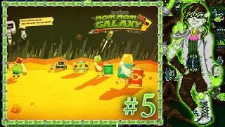 When the quirk is lack of mechanics | Nom Nom Galaxy #5