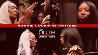 BONNIE GODIVA vs TORTURE QOTR presented by BABS BUNNY & VAGUE