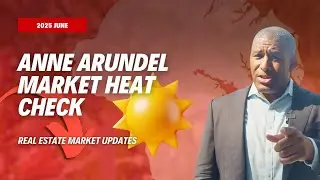 Can the Real Estate Market in Anne Arundel County Handle the June 2025 Heat?