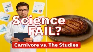 Carnivore&nbsp;Diet, Why Most Nutrition Studies Get It Wrong