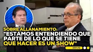 Allanamiento a vivienda de Nicanor Boluarte: Joseph Campos critica medida #ADNRPP | ENTREVISTA