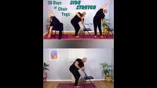 Chair Yoga: Side Stretch                30 Days of Yoga