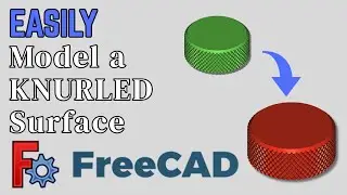 FreeCad Tutorial  | EASY way to Model a KNURLED Surface for 3D Printing in FreeCAD