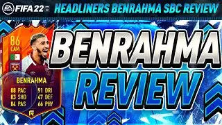 BENRAHMA PLAYER REVIEW! HEADLINERS BENRAHMA SBC - SHOULD YOU COMPLETE HIM? FIFA 22 ULTIMATE TEAM!