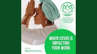 When Covid Is Impacting Your Work