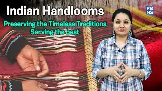 Weaving the future of the Handloom industry | Boosting Growth