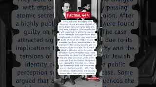 Factual 444 Rosenbergs #coldwar #espionage #history #atomic #secrets #soviet #ussr #russians #usa