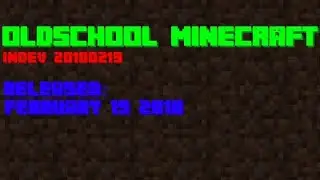 Oldschool Minecraft (Miniseries) - Indev 20100219