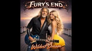 Furys End ￼Wildest Dreams