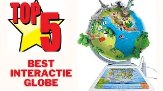 Top 5 Best Interactive Globe