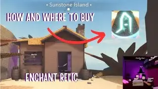 Where to buy merlin's luck, enchant relics, where and how to use the enchant relic in Fisch