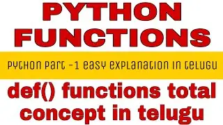 python functions for beginners in telugu|python functions part 1 in telugu|python functions examples