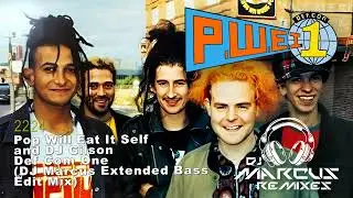 Pop Will Eat It Self and DJ Gilson - Def Com One (DJ Marcus Extended Bass Edit Mix)