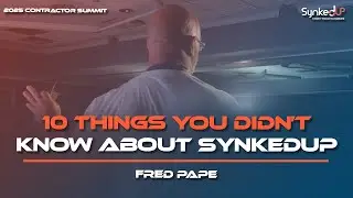 10 Things You Didn't Know About SynkedUP | 2025 SynkedUP Contractor Summit
