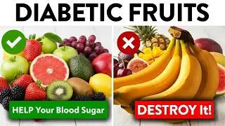 9 Fruits That Lower Blood Sugar & 8 You Must Avoid If You’re Diabetic