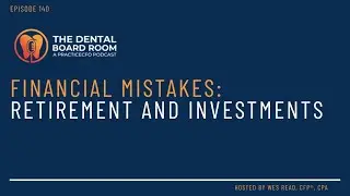 Financial Mistakes: Retirement and Investments