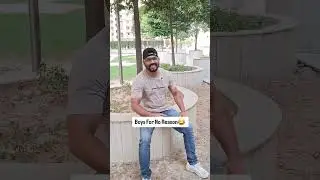 Boys for no reason! #funnymemes #comedy #relatablereels #shorts #viralvideo #foryou #noreason