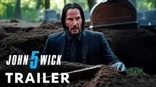 JOHN WICK 5 | Official Concept Trailer (2026) | Keanu Reeves Returns | Action Movie HD