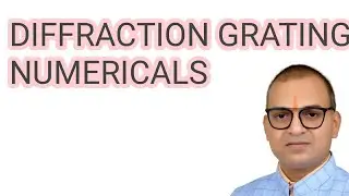 DIFFRACTION GRATING NUMERICALS