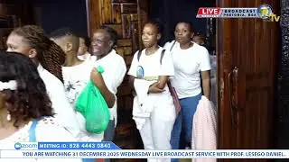 31 DECEMBER 2025 WEDNESDAY LIVE BROADCAST SERVICE WITH PROF. LESEGO DANIEL PART 1