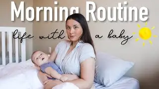 Young Mom Morning Routine With A 6 Month Old Baby