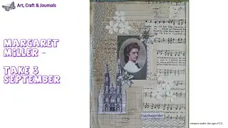 Margaret Miller   #Take3September Collage