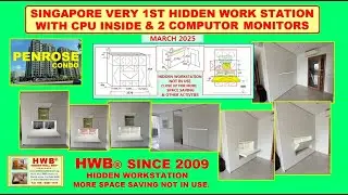Penrose Condo.SINGAPORE VERY 1st HIDDEN WORKSTATION WITH CPU & 2 COMPUTOR MONITORS. SPACE SAVING HWB