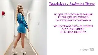 Bandolera  - Andreina Bravo (LETRA  _ lyrica)