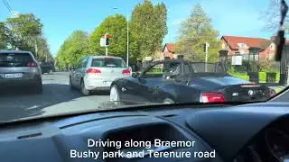 Driving along Braemor Bushy park and Terenure ,Dublin