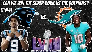 Madden 24 Panthers Franchise EP #41 Can We Beat The Dolphins In The Super Bowl?