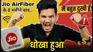 The Truth About Jio AirFiber After 8 Months! My Experience Will Tell It All