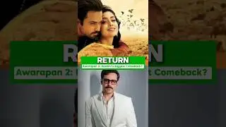 Awarapan 2 🔥 Emraan Hashmi&rsquo;s Biggest Comeback! #shorts #bollywood