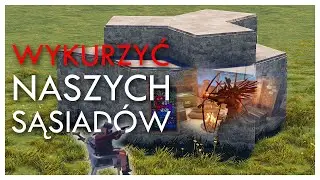 WYKURZYĆ SĄSIAD&Oacute;W -  RUST GAMEPLAY PL - SEZON 9 [1/7] - (PVP, RAID)