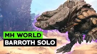 Monster Hunter World - Capture a Tempered Barroth - Hammer Gameplay (Solo) | AKIO | REVERIE FANTASY