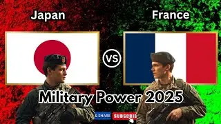 Japan vs France Military Power Comparison 2025 | Japan vs France Comparison 2025 #military2025