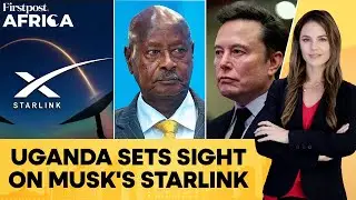 Uganda in Talks to Bring Elon Musk's Starlink&nbsp;Satellite Internet to Country | Firstpost Africa |N18G