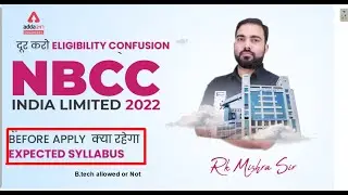 NBCC 2022 Vacancy -80/Biggest eligibility confusion clear/Expected exam syllabus & pattern by rk sir
